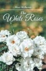 Mazi McBurnie - The White Roses