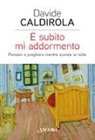 Davide Caldirola - E subito mi addormento