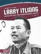 Zilka, Rose Zilka - Larry Itliong Leads the Way for Farmworkers' Rights