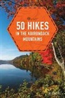 Bill Ingersoll - 50 Hikes in the Adirondack Mountains