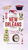 Stephanie Carter, Leslie Jonath - Little Local New Orleans Cookbook