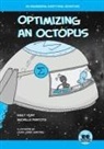 Emily Hunt, Emily M. Hunt, Emily/ Pantoya Hunt, Michelle Pantoya, Michelle L. Pantoya, Laura Martinez - Optimizing an Octopus
