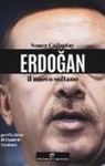 Soner Cagaptay - Erdogan il nuovo sultano