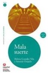Antonio Orejudo, Helena Gonzalez Vela - Mala Suerte [With CD (Audio)]