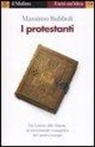 Massimo Rubboli - I protestanti