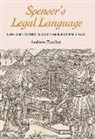 Andrew Zurcher - Spenser`s Legal Language - Law and Poetry in Early Modern England