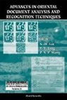 Seong-Whan Lee, Yuan Yan Tang, Patrick S P Wang, Patrick S. P. Wang - Advances In Oriental Document Analysis And Recognition Techniques