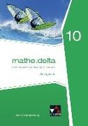 Leoni Frantzen, Leonie Frantzen, Sofi Schmidt, Sofie Schmidt, Tom Schmidt, … - mathe.delta 10 Berlin/Brandenburg Lehrerband Mathematik für das Gymnasium