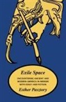 Esther Pasztory - Exile Space