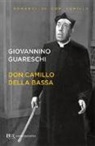 Giovanni Guareschi - Don Camillo della Bassa