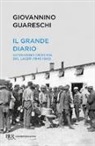 Giovanni Guareschi - Il grande diario. Giovannino cronista del Lager (1943-1945)