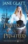 Jane Glatt - Pirates & Privateers