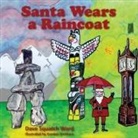 Dave Squatch Ward, Gordon Smithers, Wendy Weston - Santa Wears a Raincoat