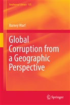 Barney Warf - Global Corruption from a Geographic Perspective