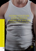 Donald Tricarico - Guido Culture and Italian American Youth
