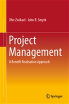 John R Smyrk, John R. Smyrk, Ofe Zwikael, Ofer Zwikael - Project Management