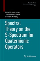 Fabrizi Colombo, Fabrizio Colombo, Jonatha Gantner, Jonathan Gantner, David Kimsey, David P. Kimsey - Spectral Theory on the S-Spectrum for Quaternionic Operators