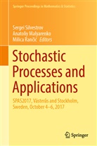 Anatoli Malyarenko, Anatoliy Malyarenko, Milica Ran¿i¿, Milica Rancic, Milica Rančić, Sergei Silvestrov - Stochastic Processes and Applications