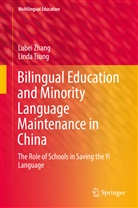 Linda Tsung, Lube Zhang, Lubei Zhang - Bilingual Education and Minority Language Maintenance in China