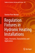 Damian Piotr Muniak - Regulation Fixtures in Hydronic Heating Installations