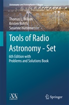 Sus Hüttemeister, Susanne Hüttemeister, Kriste Rohlfs, Kristen Rohlfs, Thomas Wilson, Thomas L Wilson... - Tools of Radio Astronomy - Set