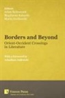 Adam Bednarczyk, Magdalena Kubarek, Maciej Szatkowski - Borders and Beyond