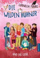 Cornelia Funke, Florentine Prechtel, Cornelia Funke, Florentine Prechtel - Die Wilden Hühner 5. Die Wilden Hühner und die Liebe