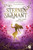 Alexander Kopainski, Sarah Lilian Waldherr, Alexander Kopainski - Sternendiamant 3. Das Land der Feen