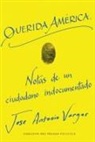 Jose Antonio Vargas - Dear America Querida America (Spanish edition)