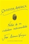 Jose Antonio Vargas - Dear America Querida America (Spanish edition)