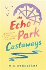 M G Hennessey, M. G. Hennessey, Hennessey M. G. - The Echo Park Castaways
