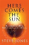Steve Jones, Jones Steve - Here Comes the Sun