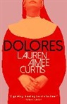 Lauren Aimee Curtis - Dolores