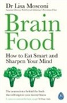 Dr Lisa Mosconi, Lisa Mosconi - Brain Food