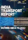 National Transport Development Policy Committee, National Transport Development Policy Committee - India Transport Report: Volume I