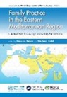 Salah Hassan, Kidd Michael, Hassan Kidd Salah, Michael Kidd, Hassan Salah, Salah Hassan - Family Practice in the Eastern Mediterranean Region