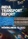 National Transport Development Policy Committee, National Transport Development Policy Committee - India Transport Report: Volume II Part 1