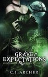 C. J. Archer - Grave Expectations