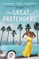 Laura Kalpakian - The Great Pretenders
