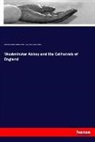 Frederic W. Farrar, Frederic Willia Farrar, Frederic William Farrar, Henry Har Milman, Henry Hart Milman, Stanle... - Westminster Abbey and the Cathedrals of England