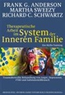 Frank Anderson, Frank G Anderson, Frank G. Anderson, Richard Schwartz, Richard C. Schwartz, Marth Sweezy... - Therapeutische Arbeit im System der Inneren Familie