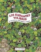 Guillaume Cornet - Los Elefantes Viajeros: Un Viaje Para Buscar Y Encontrar Por Todo El Mundo