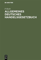 C. F. Koch, F Koch, F. Koch - Allgemeines deutsches Handelsgesetzbuch