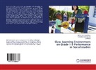 Beg, Seth Begi, Mathias Wambu Makau, Mathias Wambua Makau, Catherine Gaki Murungi, Catherine Gakii Murungi - Class Learning Environment on Grade 1-3 Performance in Social studies