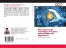 Carlos Enrique Zerpa - El proyecto de investigación para estudiantes de Ingeniería