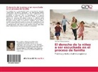 Xiomara Rivera Zamora - El derecho de la niñez a ser escuchada en el proceso de familia