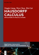 Wei Cai, We Chen, Wen Chen, Yingji Liang, Yingjie Liang - Hausdorff Calculus