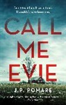 J P Pomare, J. P. Pomare, Jp Pomare - Call Me Evie