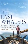 Doug Bock Clark - The Last Whalers