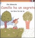 Ole Könnecke - Camillo ha un segreto. Un libro fai da te